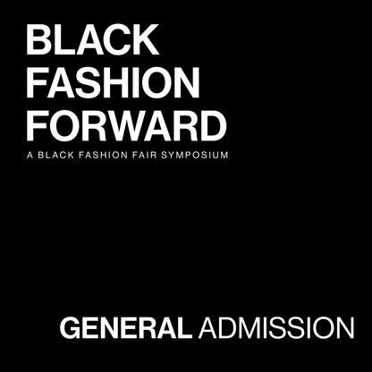Black Fashion Forward - General Admission